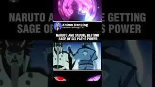 Naruto and Sasuke getting sage of six paths power 🔥