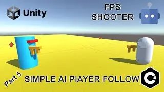 Simple AI Player Follow in 7 Minutes - Enemy AI Follow - AI -Unity Tutorial- ( Enemy Follow Player)