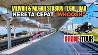 Penampakan MEGAH STASIUN WHOOSH Tegalluar Bak Bandara II Kereta Cepat II Drone DJI Avata TOUR