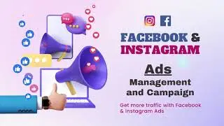 FACEBOOK & INSTAGRAM ADS CAMPAIGN