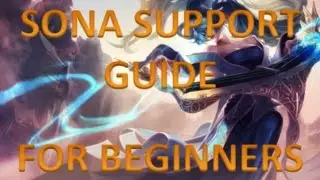 Sona Guide for Beginners (Season 5)