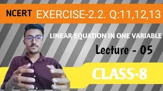 Q:11,12&13 exercise -2.2 class -8 by faizan ul hasan || the mathematics guru