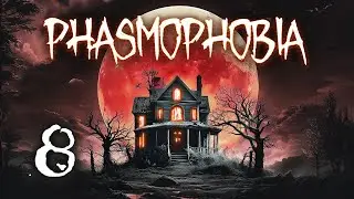 Phasmophobia Part 8 - THE GHOST WINGMAN