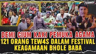DEMI CIUM KAKI PEMUKA AGAMA ! RATUSAN ORANG TEW4S DI INDIA
