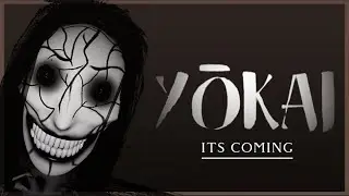 The Mimic - Yōkai (It’s Coming 🔜)