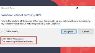Error code: 0x80070035. The Network Path was not found