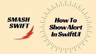 How To Show Alert In SwiftUI