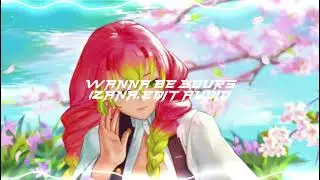 I WANNA BE YOURS - (REVERB)