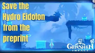 Save the Hydro Eidolon from the preprint Genshin Impact