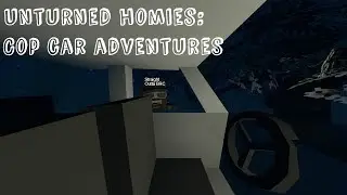 Unturned Homies: Cop Car Adventures