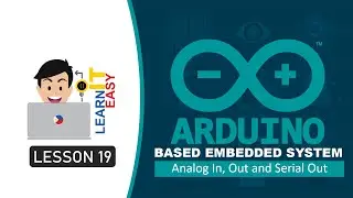 Arduino Lesson 19 - Arduino Analog In Analog Out Serial Out
