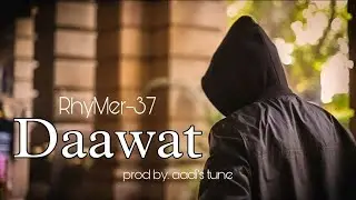 Daawat Official Teaser | Rhymer-37 | Aadi's tunes | @Yash_Kokare