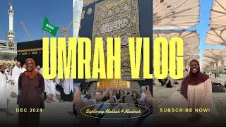 Umrah Vlog 2024! | Makkah & Madinah Diaries | How to do your Umrah from UK