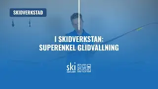 I Skidverkstan: Superenkel glidvallning