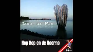 Lose or Win (Hop Hop en de Hoorns)
