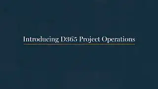 Transforming project management: What is D365 Project Operations?