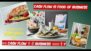 Businesses Need CASH FLOW to Survive! | Cash Flow is Food of Business |