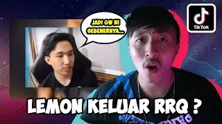 LEMON KELUAR RRQ ? GA MAIN MPL ? REACTION TIKTOK MOBILE LEGEND!