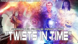 Power Rangers: The Audio Drama - Season 3 Finale Part 2 "Twists In Time"