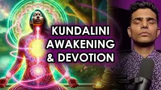 Kundalini Awakening, Devotion & Bhakti | After Dark Sessions