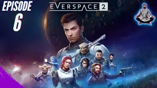Data Swami Plays Everspace 2 - Episode 6