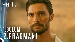 Safir 1. Bölüm 2. Fragmanı