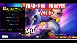 Update...Frag_Pro_Shooter_Mod_Menu_V4.1.2_2024