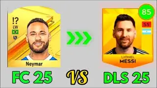 DLS 25 VS FC 25 | DREAM LEAGUE SOCCER 2025 🔥