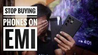 STOP Buying Phones on EMI. 🤦📲