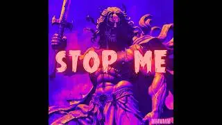 Mmmmm - STOP ME (Crushed)