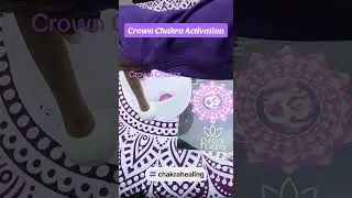 Crown Chakra Activation