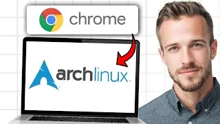 How to Install / Setup Chrome on Arch Linux (2026) - Step by Step ✅