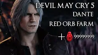 Devil May Cry 5 Dante Red Orb Farm