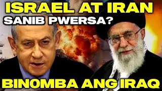 ISRAEL at IRAN nag SANIB PWERSA para DURUGIN ang IRAQ