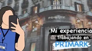 EXPERIENCIA EN PRIMARK