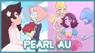 PEARL AU #2 | Steven Universe