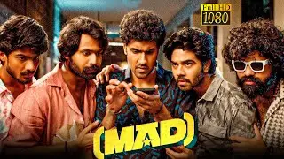 Mad Superhit Kannada Dubbed Comedy Full HD Movie | Narne Nithin | Sangeeth Sobhan | Ram Nithin
