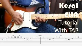 Kesal - Ella - Guitar Intro & Solo Tutorial with TAB