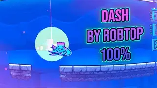 DASH (By: RobTop) 100% ALL COINS!!!