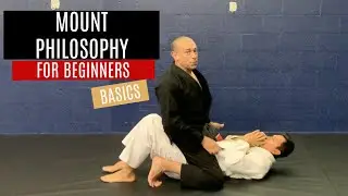BJJ Mount Philosophy For Beginners Grappling University