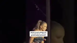 Aleksandra Prijović Prekinula Koncert