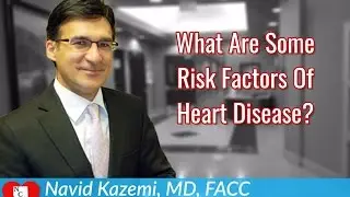 What Are Some Risk Factors of Heart Disease