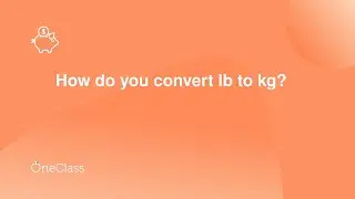 How do you convert lb to kg?