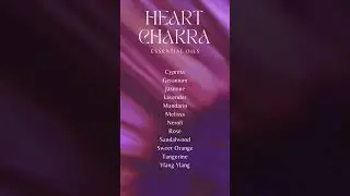 Heart Chakra Essential Oils | enhance heart chakra healing