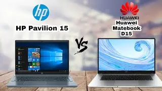 HP PAVILION 15 VS HUAWEI MATEBOOK D15 | WHICH ONE IS BETTER? | FINAL VERDICT |