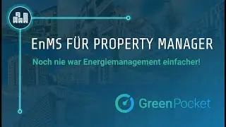 Energiemanagement von GreenPocket für Property Manager - noch nie war Energiemanagement einfacher!
