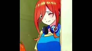 Miku Nakano 🎧❤️✨