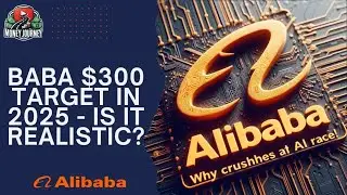 BABA Stock UPDATE: $300 Target in 2025 - Is it Realistic?