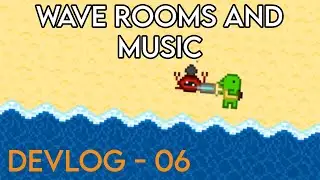 I created Wave Rooms for my game - Plasma Studios Devlog