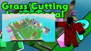 NEW MAP REVEALED - Grass Cutting Incremental 0.9 Leaks (Ep. 6)